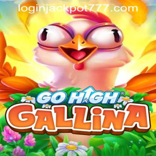 Exploring the Thrills of GoHighGallina and Jackpot 777 Casino Login