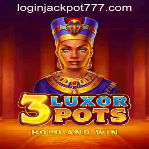 Exploring 3LuxorPots: An Immersive Gaming Experience at Jackpot 777 Casino