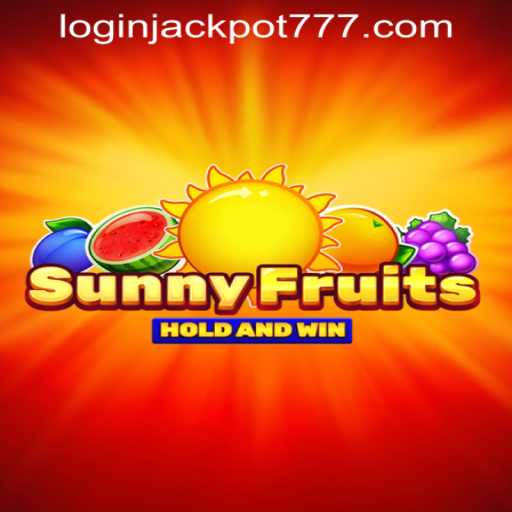 Unlock the Exciting World of SunnyFruits at Jackpot 777 Casino